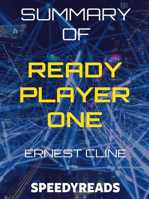 cover image of Summary of Ready Player One by Ernest Cline